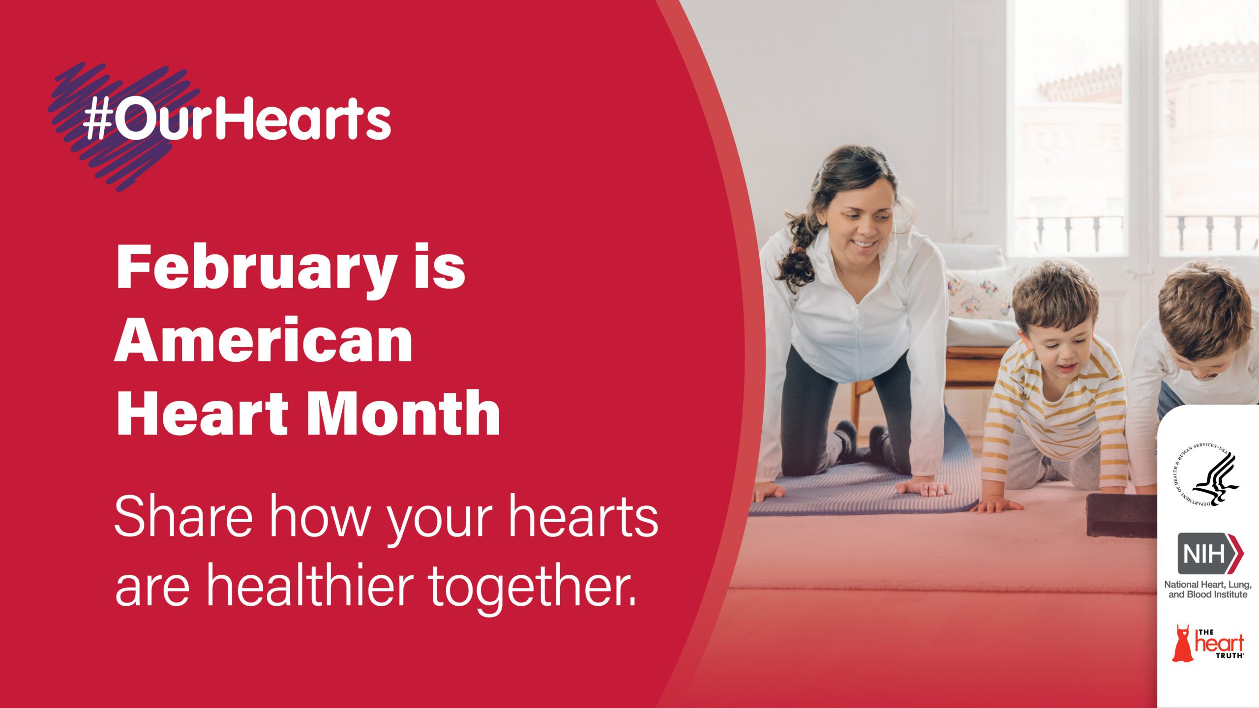 Celebrate American Heart Month: Join the #OurHearts Movement