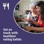 Get on track with heathier eating habits.