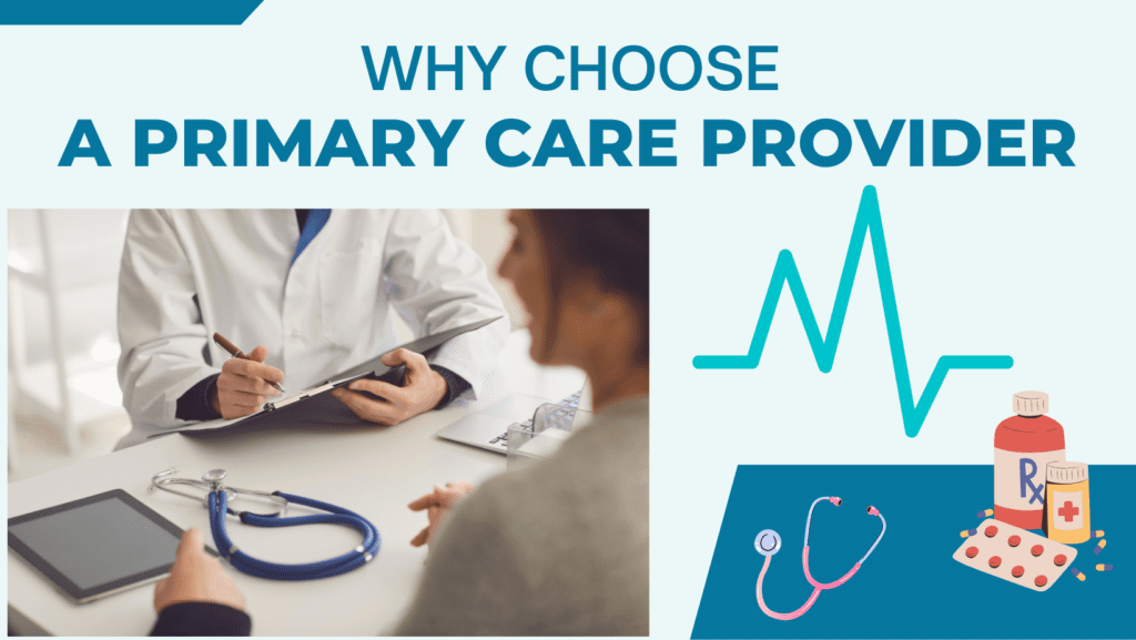 why do you need a primary care doctor