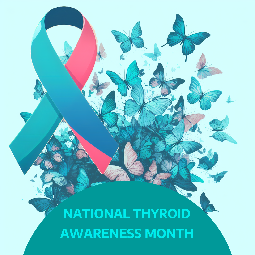 National Thyroid Awareness Month